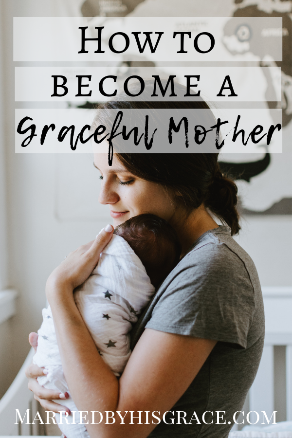 How to become a graceful mother. Christian Parenting