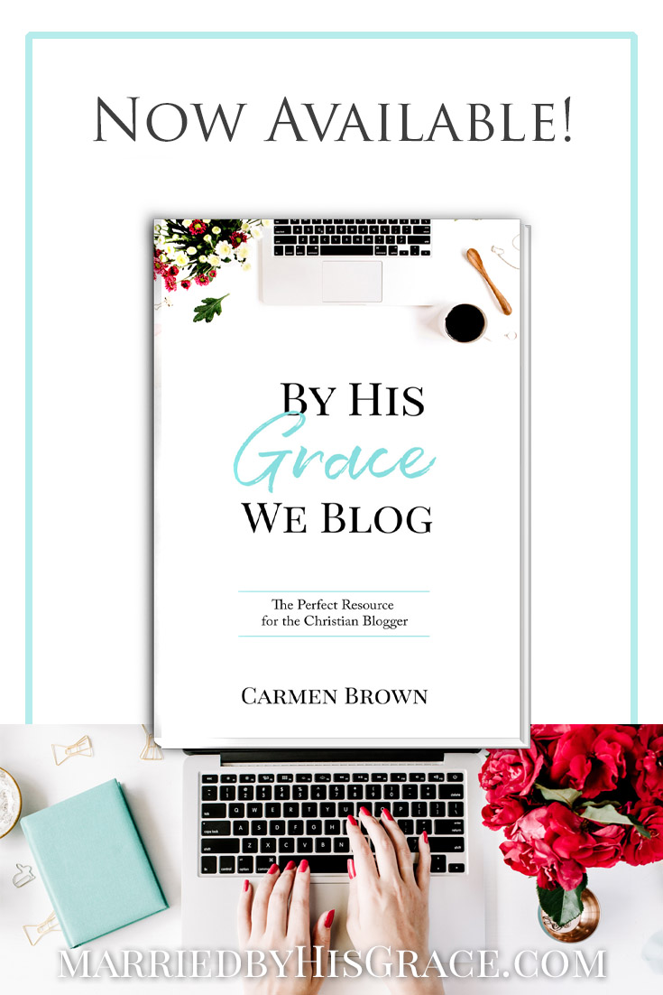 By His Grace We Blog eBook. The perfect resource for Christian Bloggers. How to start a blog. #Blogging #ChristianBlogging