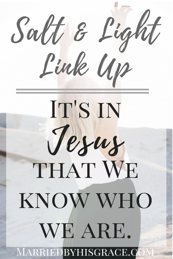 Salt & Light Link Up#3