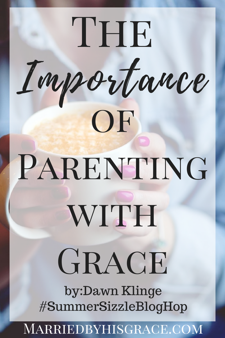 The Importance of Parenting with Grace