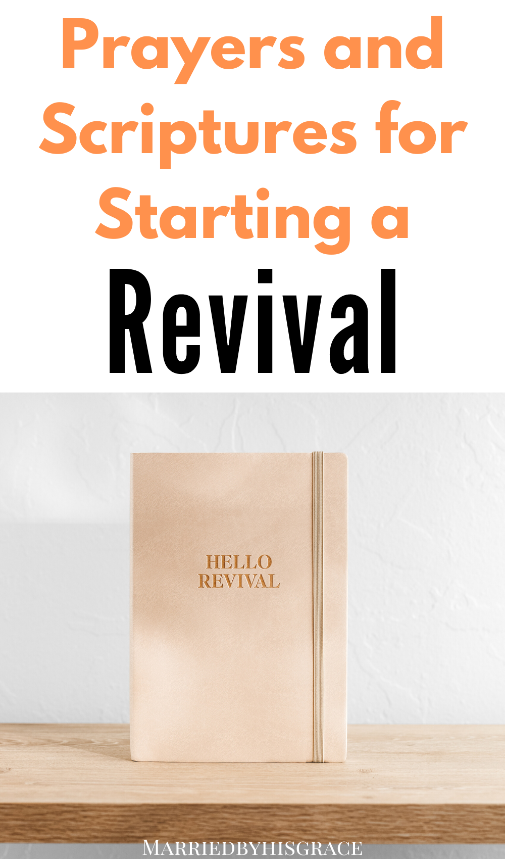 Prayers and scriptures for starting a revival.