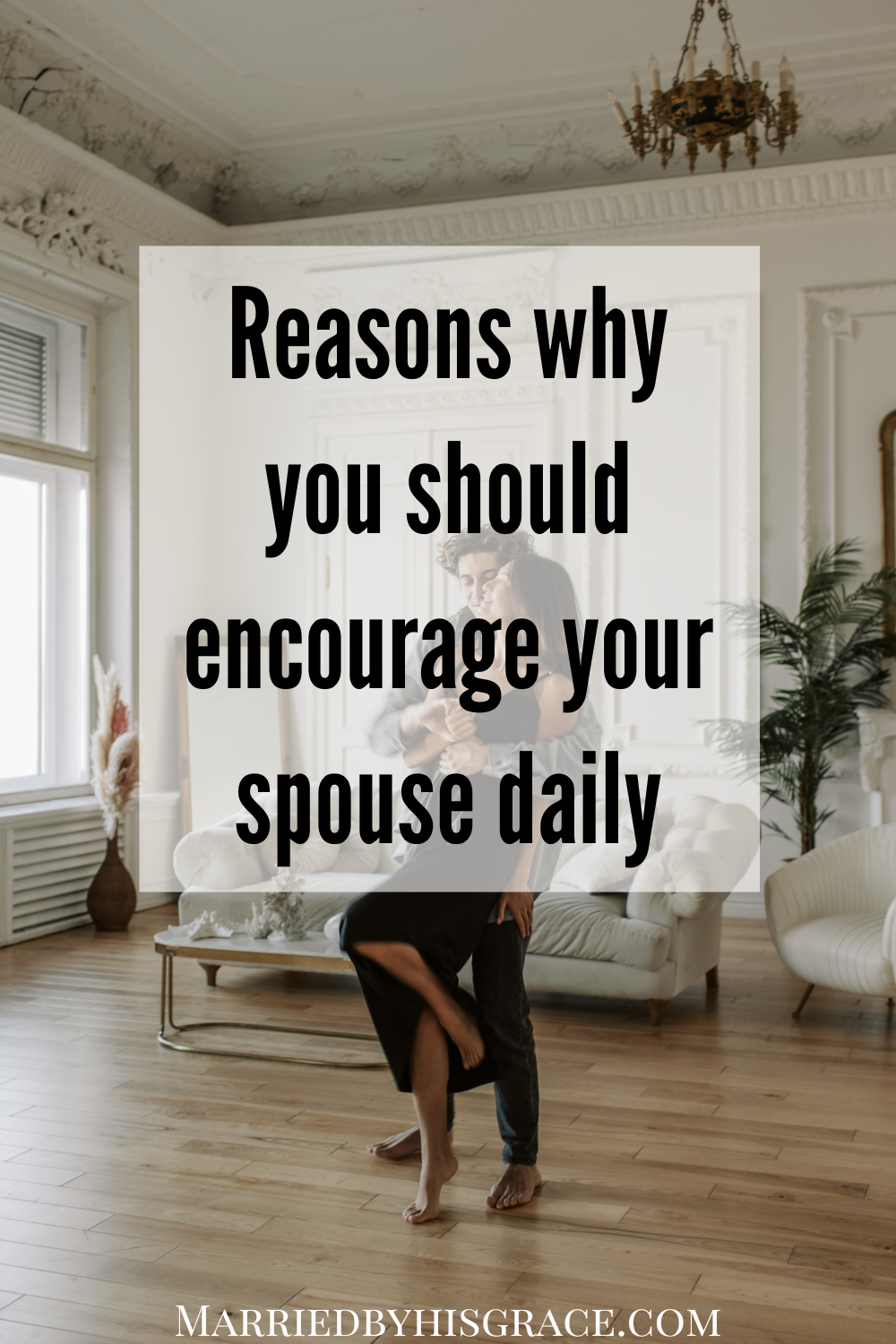 Why we should be encouraging our spouses